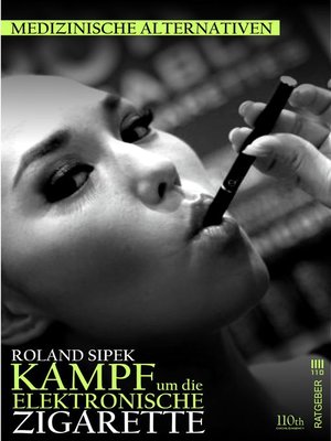 cover image of Der Kampf um die elektronische Zigarette